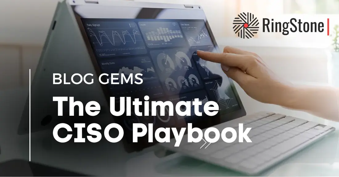 The Ultimate CISO Playbook: 10 Ways to Lead, Secure, and Succeed